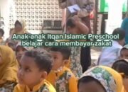 Preschool Itqan Tanamkan Nilai Kepedulian Melalui Edukasi Zakat Fitrah