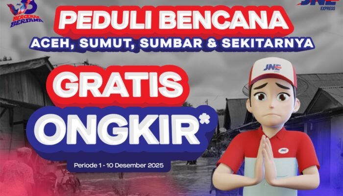 Bergerak Bersama Peduli Bencana, JNE Gratiskan Ongkir Bantuan ke Aceh, Sumbar, Sumut, dan Sekitarnya