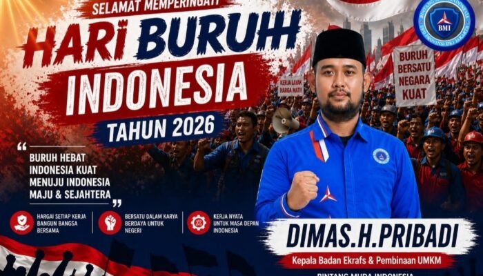 Hari Buruh 2026: Buruh dan UMKM Jadi Garda Terdepan Jaga Ekonomi Indonesia di Tengah Konflik Global