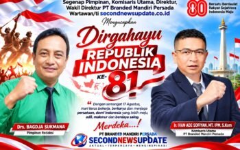 Segenap Pimpinan, Komisaris Utama, Direktur, Wakil Direktur PT Branded Mandiri Persada wartawan/ti secondnewsupdate.co.id Mengucapkan Dirgahayu Republik Indonesia ke 81