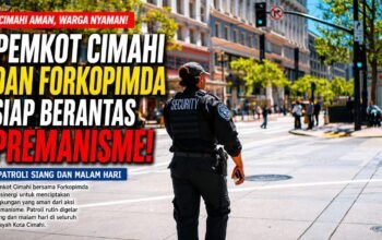 Satgas Premanisme Segera Bergerak, Ngatiyana Siapkan Patroli Siang-Malam di Cimahi