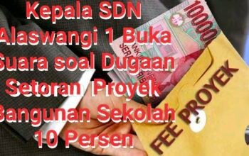 Kepala SDN Alaswangi 1 Buka Suara soal Dugaan Setoran 10 Persen: “Saya Tetap Setor, Tapi Pekerjaan Saya Kerjakan Sendiri”