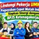 Lindungi Pekerja UMKM! Paguyuban Cepot Motah Indonesia Siapkan Sinergi dengan BPJS Ketenagakerjaan